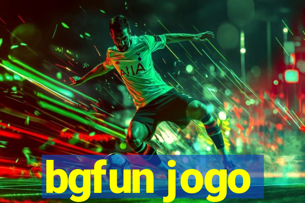 bgfun jogo